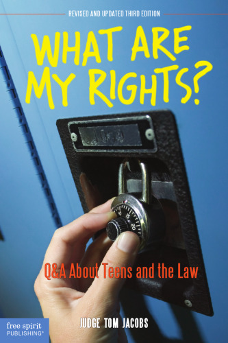 What Are My Rights?. Q&A About Teens and the Law