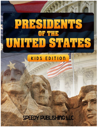 Presidents of the United States. Kids Edition