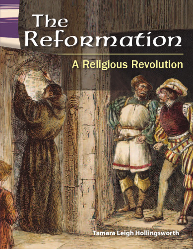 The Reformation. A Religious Revolution