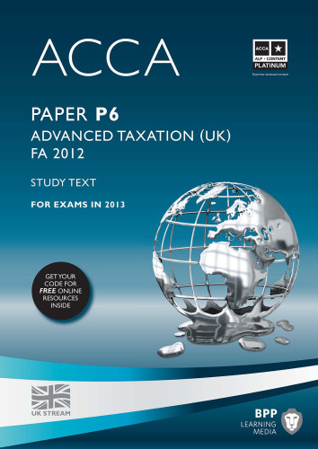 ACCA P6 Advanced Taxation FA2012 - Study Text 2013