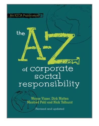 The a to Z of Corporate Social Responsibility