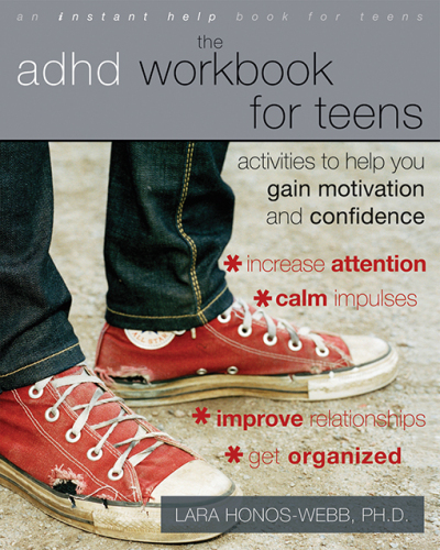 ADHD Workbook for Teens. Activities to Help You Gain Motivation and Confidence