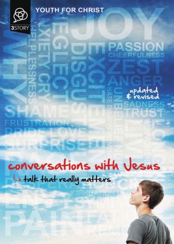 Conversations with Jesus. Talk That Really Matters