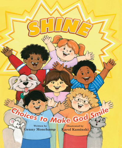 Shine. Choices to Make God Smile