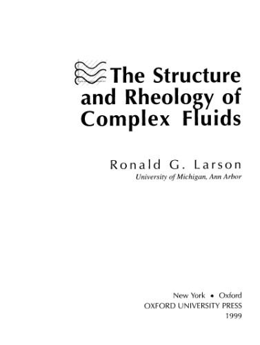 The structure and rheology of complex fluids