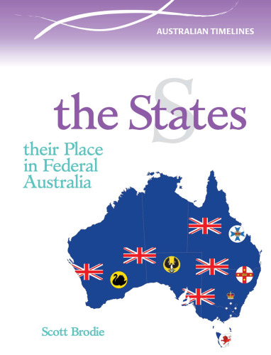 The States: Their Part in Federal Australia