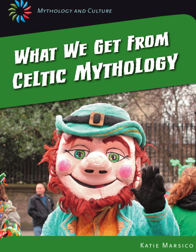 What We Get From Celtic Mythology