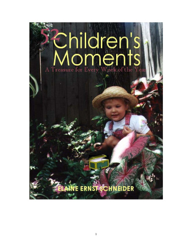 52 Children's Moments. A Treasure for Every Week of the Year