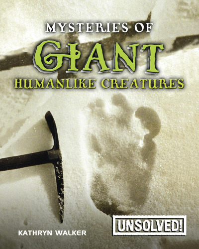 Mysteries of Giant Humanlike Creatures