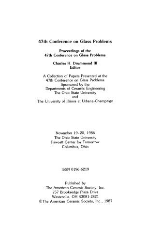 47th Conference on Glass Problems. Ceramic Engineering and Science Proceedings, Volume 8, Issue 3/4