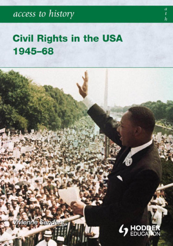 Access to History. Civil Rights in the USA 1945-68