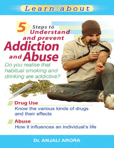 5 Steps To Prevent Addictions & Abuse