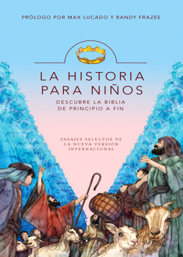 La Historia para niños. Descubre la Biblia de principio a fin