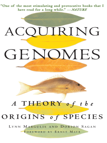 Acquiring genomes : a theory of the origins of species