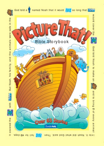 Picture That!. Bible Storybook