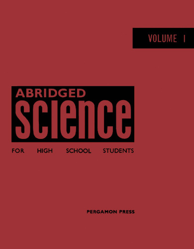 Abridged Science for High School Students. The Nuclear Research Foundation School Certificate Integrated