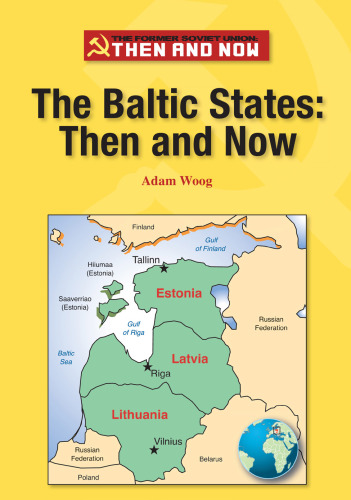 The Baltic States. Then and Now