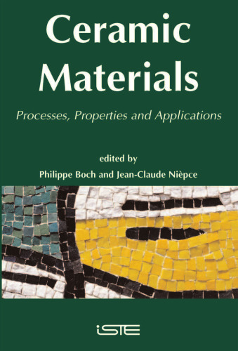 Ceramic Materials: Processes, Properties and Applications