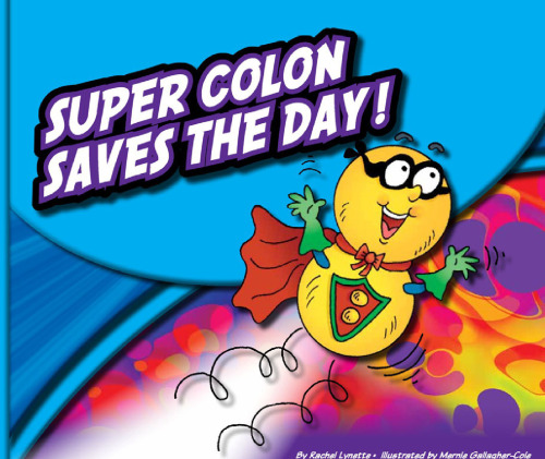 Super Colon Saves the Day!