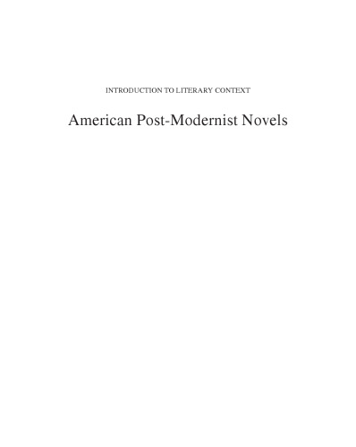 Introduction to Literary Context: American Post-Modernist Novels