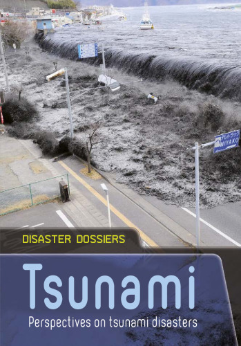 Tsunami. Perspectives on Tsunami Disasters