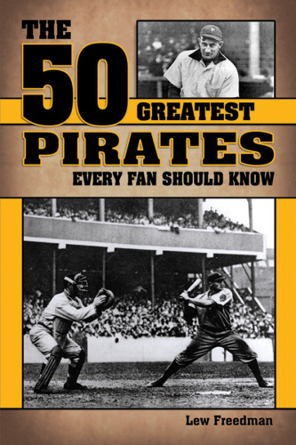 The 50 Greatest Pirates Every Fan Should Know