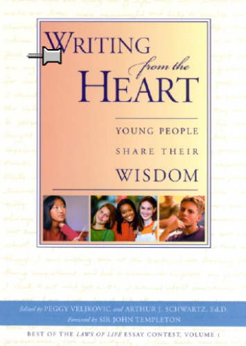 Writing from the Heart. Young People Share their Wisdom