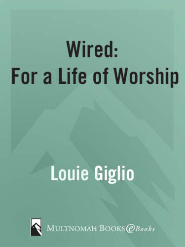 Wired. For a Life of Worship