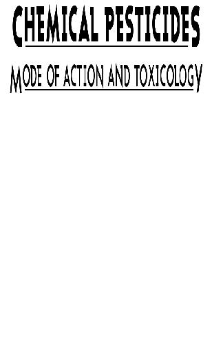 Chemical Pesticides Mode Of Action And Toxicology