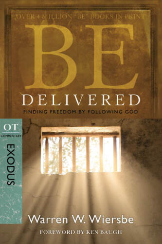 Be Delivered. Finding Freedom by Following God