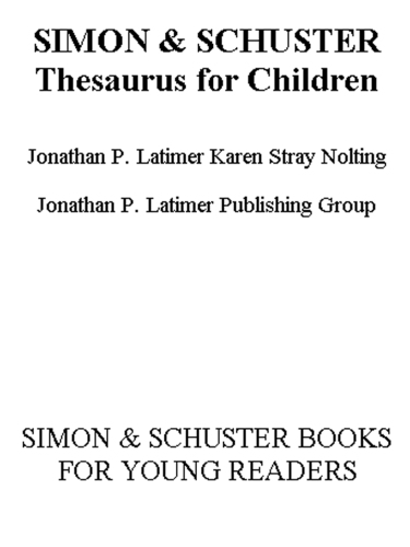 Simon & Schuster Thesaurus for Children. The Ultimate Student Thesaurus