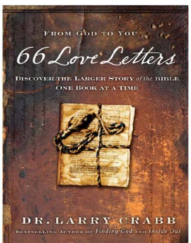 66 Love Letters. A Conversation with God That Invites You into His Story