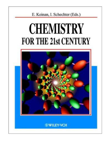 Chemistry For The 21st Century