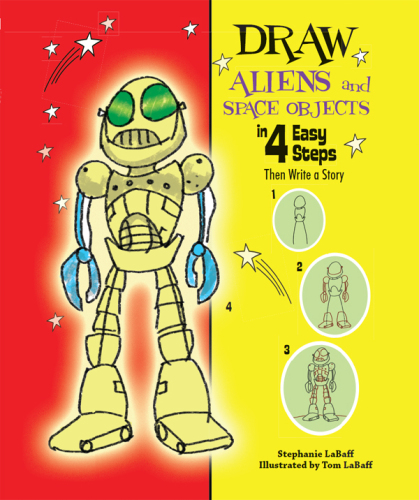 Draw Aliens and Space Objects in 4 Easy Steps. Then Write a Story