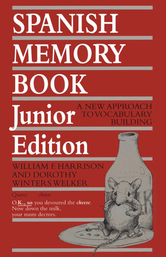 Spanish Memory Book. A New Approach to Vocabulary Building