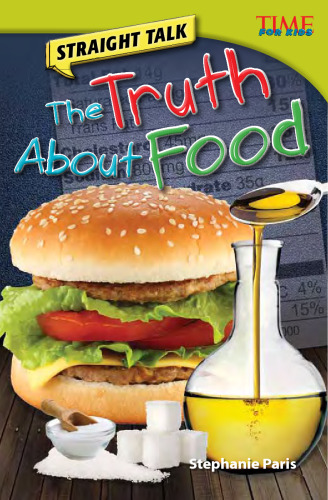 Straight Talk: The Truth About Food