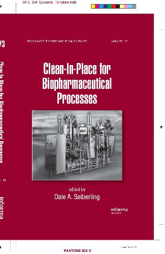 Clean-in-Place for the Biopharmaceutical Processes