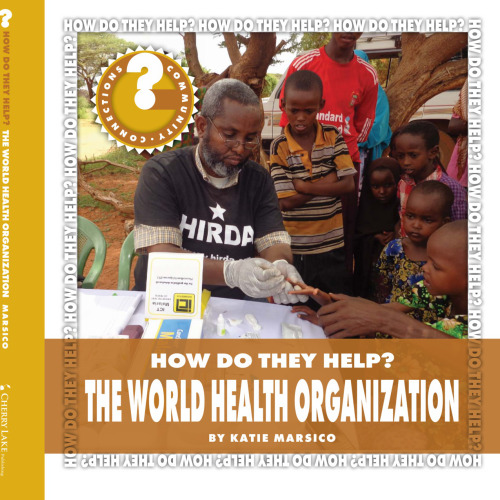 How Do They Help? The World Health Organization