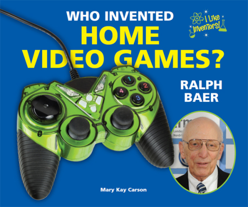 Who Invented Home Video Games?. Ralph Baer