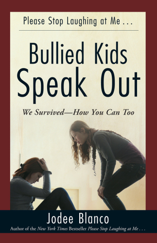 Bullied Kids Speak Out. We Survived—How You Can Too