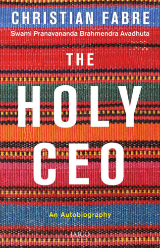 The Holy CEO. An Autobiography