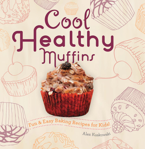 Cool Healthy Muffins. Fun & Easy Baking Recipes for Kids!