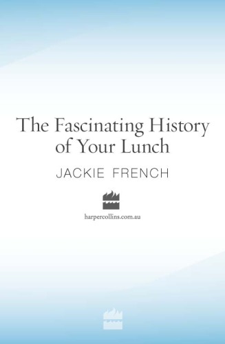 The Fascinating History of Your Lunch