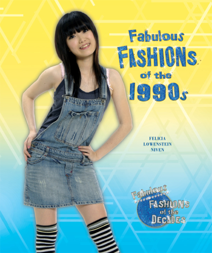 Fabulous Fashions of the 1990s