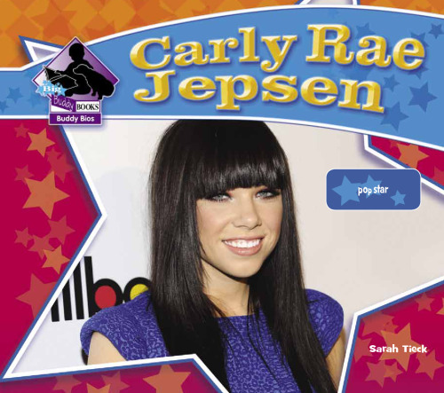 Carly Rae Jepsen. Pop Star