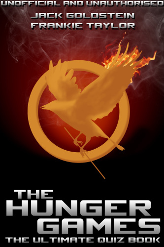 The Hunger Games. The Ultimate Quiz Book