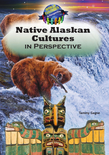 Native Alaskan Cultures in Perspective