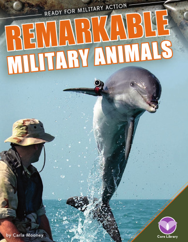 Remarkable Military Animals