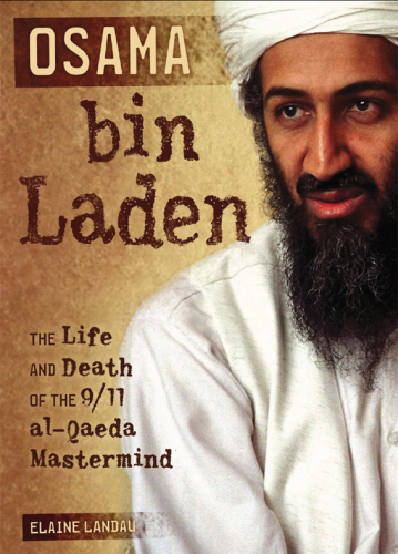 Osama bin Laden. The Life and Death of the 9/11 al-Qaeda Mastermind