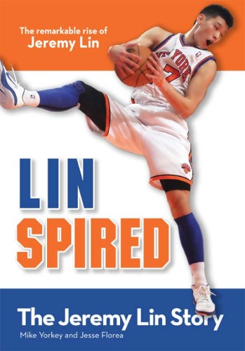 Linspired, Kids Edition. The Jeremy Lin Story